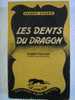 LES DENTS DU DRAGON    Par  ELLERY QUEEN  N° 1    T.B. E. - Albin-Michel - Le Limier