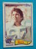 ED WHITE / CHARGERS G ( 239 ) ! - 1980-1989