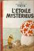 HERGE . Les Aventures De TINTIN . L' ETOILE MYSTERIEUSE Dos Rouge. 1960 .B29. Côte BDM 1998 : 180F - Hergé