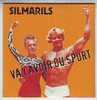 SILMARILS   VA Y AVOIR DU SPORT - Other - English Music