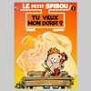 Le Petit Spirou Tome 2 - Tu Veux Mon Doigt ? EO - Petit Spirou, Le