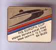 SKIING  -  Fis Europa Cup Bled 1981. ( Slovenia Rare Badge ) * Skiing Ski Esqui Schilauf Skilauf Ski Alpin Sci Sport Pin - Sport Invernali