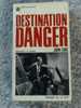 Destination Danger Chinoiseries En Albanie John Long John Drake Le Prisonnier Patrick Mc Goohan - Andere & Zonder Classificatie