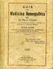 Guia De Medicina Homeopathica - Dr Nilo Cairo - Livraria Teixeira Sao Paulo, 1933 Brésilien/Portugais - Practical