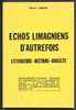 LIVRE MARCEL LAURENT ECHOS LIMAGNIENS D'AUTREFOIS LITTERATURE HISTOIRE DIALECTE 1979 LIVRE NEUF - Auvergne