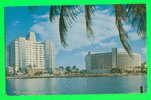 MIAMI BEACH, FL. - HOTELS, THE EDEN ROC & FONTAINEBLEAU  HOTELS - - Miami Beach