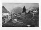 LA ROCHE SUR FORON Le Foron Et Ses Vieilles Maisons Pointe D'Andey De Leschaux Et Le Jalouvre - La Roche-sur-Foron