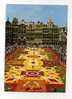 - BELGIQUE BRUXELLES . GRAND´PLACE . TAPIS DE FLEURS - Festivals, Events