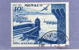 MONACO TIMBRE POSTE AERIENNE N° 25 OBLITERE EXPOSITION DU CENTENAIRE DU TIMBRE AMERICAIN VUE DE MONACO - Luftfahrt