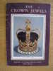 GB.- Book - The Crown Jewels In The Wakefield Tower Of The Tower Of London. 4 Scans - Andere & Zonder Classificatie