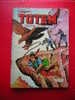 BD PETIT FORMAT EDITON MON JOURNAL -TOTEM N° 17-AOUT 1974 - Mon Journal