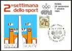 OLYMPIC - ITALIA ROMA 1984 - 2^ SETTIMANA DELLO DELLO SPORT - ANNULLO 28.09.1984 SU CARTOLINA UFFICIALE - Sommer 1984: Los Angeles