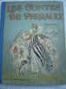 Les CONTES De PE RRAULT - Illustrés Par R. De La Néziere - 1932 Maison Alfred Mame Et Fils - 147 PAGES - Contes