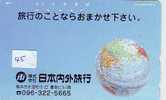 Télécarte Japon GLOBE (45)  MAPPEMONDE * Telefonkarte Phonecard JAPAN * Erdkugel Globus - Ruimtevaart