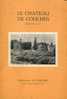 "Le Château De COUCHES (Saône-et-Loir)" BERTHOLLET, J. - Bourgogne