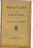 Petit Guide Pour La Visite De L’Abbaye De Saint Pierre De Moissac 1947 - Midi-Pyrénées