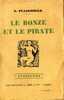 PUJARNISCLE (E.). Le Bonze Et Le Pirate. - Adventure