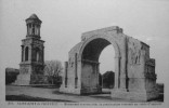 Monument Romain Dont La Construction Remonte Au Siècle D´Auguste - Saint-Remy-de-Provence