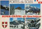 CHATEL (74) - "L'ESCALE BLANCHE" Et Un Aperçu Du Domaine Skiable - Châtel