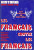 Historia HS 36 Juillet 1974 Les Francais Contre Les Francais Dix Siècle De Discorde - History
