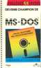 Devenir Champion De MS-DOS - Informatique