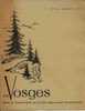 Les Vosges  - Revue De Tourisme éditée Par Le Club Vosgien  - Trimestrielle - Novembre 1963 - Alsace