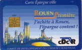 # Carte A Puce Cev ROUEN Recto: Monuments De Rouen / Verso: Rouen Premiere ( R Et P Rouge)  - Tres Bon Etat - - Treuekarten