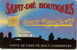 # Carte A Puce Cev SAINT DIE Recto: Achats Magiques / Verso: Logo Hautes Vosges, St Die, A.D  - Tres Bon Etat - - Treuekarten