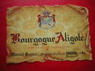 ETIQUETTE-BOURGOGNE ALIGOTE -APPELLATION CONTROLEE-MARCEL BOUVET -NEGOCIANT  ELEVEUR A MEURSAULT - Bourgogne