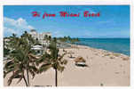 USA   Typical Miami Beach Day With Balmy Breezes, White Sandy Beach And Clear Blue Water - Miami Beach