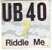UB40  °°  RIDDLE  ME - Autres - Musique Anglaise