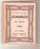 Le Grand Double ALMANACH Dit De LIEGE - 1988 - - Andere & Zonder Classificatie