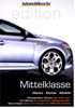 Automobilwoche  Mittelklasse - Märkte - Marken - Modelle 2007 - Automobile & Transport