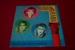 BANANARAMA  °°  ROBERT DE NIRO' S WAITING - 45 Rpm - Maxi-Singles