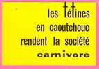 SANTE - MES TETINES EN CAOUTCHOUC RENDENT LA SOCIETE CARNIVORE  CARTES ZEL SERIE MAI 68 STE PANOPLY - Streiks