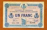 1 Francs "Chambre Du Commerce De CHALON SUR SAÔNE" SUP - Camera Di Commercio