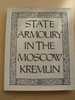 RUSSIE - STATE ARMOURY IN THE MOSCOW KREMLIN - Alexandra GONCHAROVA - Nicolai V.GORDEEV - Otros & Sin Clasificación