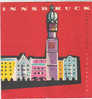 B0237 Brochure Pubblicitaria AUSTRIA - INNSBRUCK 1959/Stadtturm, Helblinghaus/ippica/golf/alpinismo/ill.Felgen - Toursim & Travels