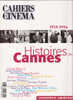 Cahiers Du Cinéma HS 9704 Numéro Spécial Festival De Cannes 1939-1996 - Cinema