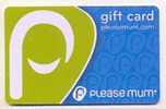 Please Mum  Canada, Carte Cadeau Pour Collection # 1 - Gift And Loyalty Cards