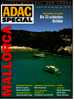 ADAC Reisemagazin Spezial  -  Mallorca  -  10 Gesichter Einer Insel  -  Die 33 Schönsten Strände   -  Von 1990 - Viajes  & Diversiones