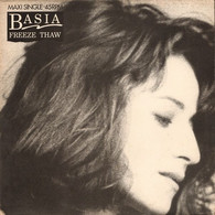 BASIA  °°  FREEZE  THAW - 45 Rpm - Maxi-Singles