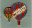 Pin´s  2  MONTGOLFIERES  MARYLAND - Airships