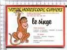 HOROSCOPE  CHINOIS  -  LE  SINGE  - Série 924 / 3 - Astrologie