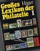 Lexikon Der Philatelie 1978 Band I Antiquarisch 45€ Häger Nachschlagewerk A-M Zu Seltene Marken Der Welt Book Of Germany - Bibliographies