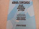 VAYA CON DIOS**QUE DIEU PENSE A TOIT - Other & Unclassified