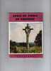 Croix De Pierre Du Rouergue - Texte Et Photos De M L'abbe Emile Sudres - Editions Subervie - Midi-Pyrénées