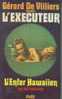 Gérard De Villiers L´executeur  " L´enfer Hawaien " De Don Pendleton - Plon