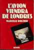 Denoel  Sueurs Froides  Marcelle Routier  "L´avion Viendra De Londres"   ++++BE++++ - Denöl Crime Club