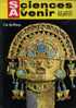 Science & Avenir N° 184 06/1962  Ondes Pérou Eldorado Ponts Tunnels Manche Sidérurgie Cormorans Rémoras Limaces Recherch - Science